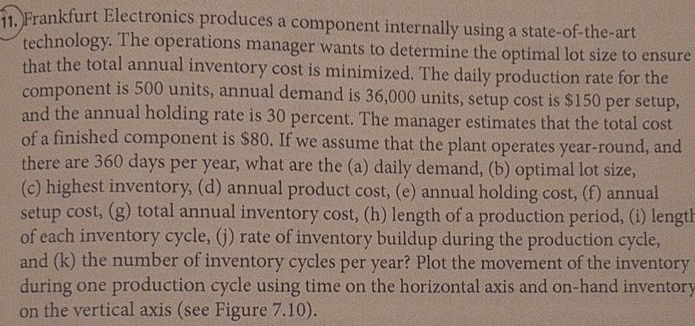 11. Frankfurt Electronics produces a component