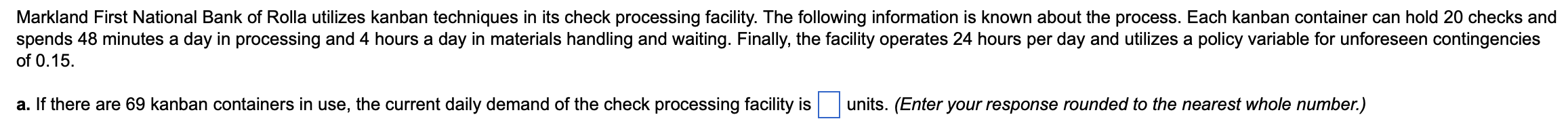 b. If the muda or the waste in the system were