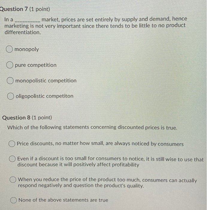 Question 7 (1 point) In a market, prices are set