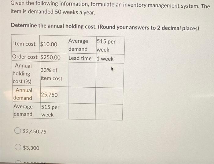 Given the following information, formulate an
