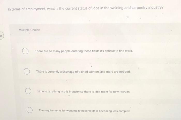 In terms of employment, what is the current