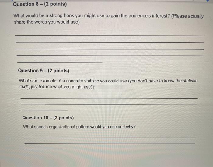 Question 8 - (2 points) What would be a strong