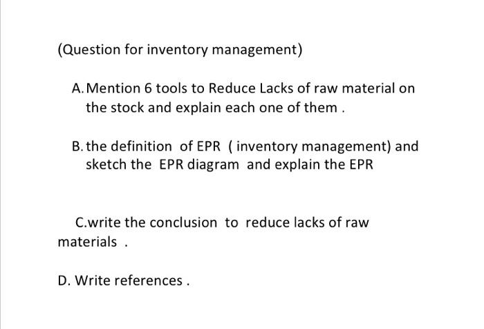 (Question for inventory management) A. Mention 6