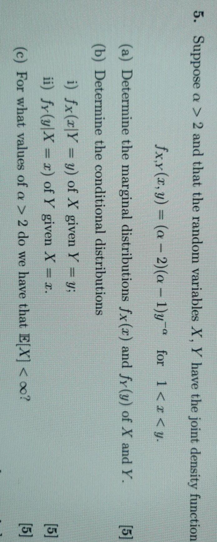 5. Suppose a > 2 and that the random variables X,