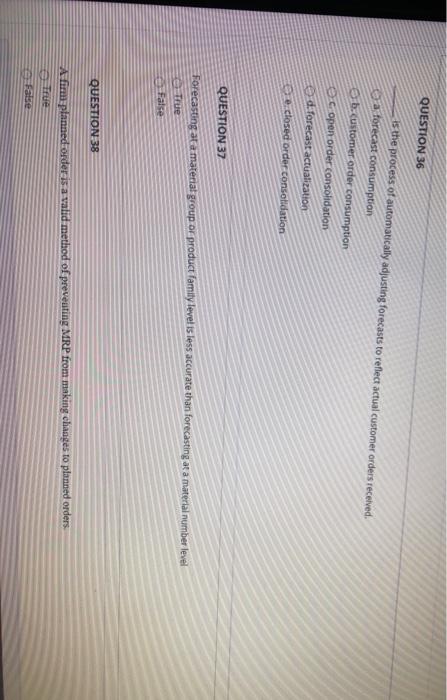 QUESTION 36 Is the process of automatically