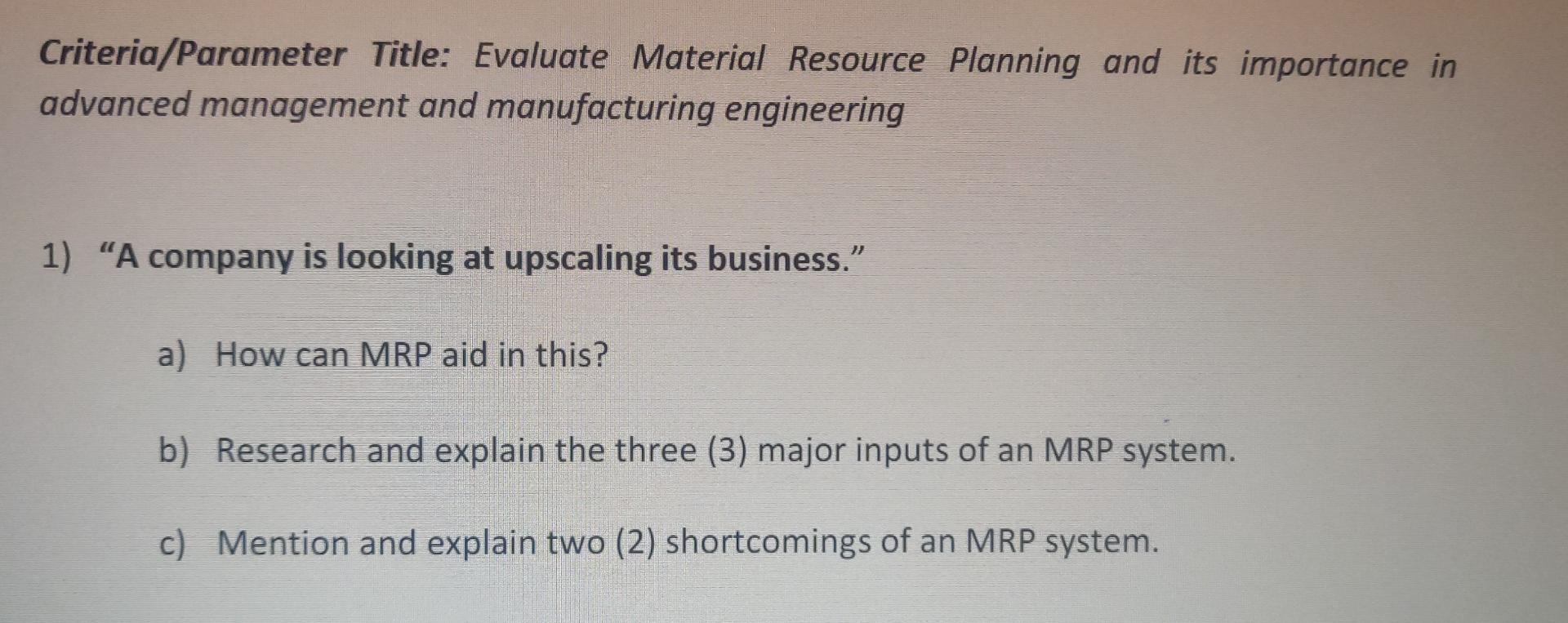 Criteria/Parameter Title: Evaluate Material