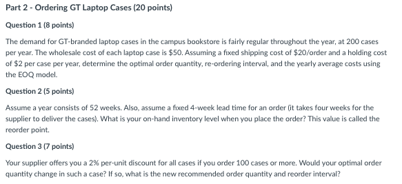 Part 2 - Ordering GT Laptop Cases (20 points)