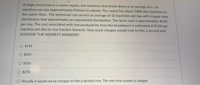 A single technician in a casino repairs slot