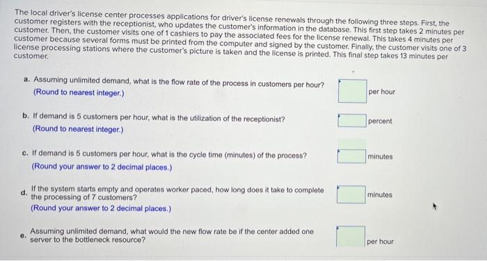 The local driver's license center processes