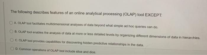 The following describes features of an online