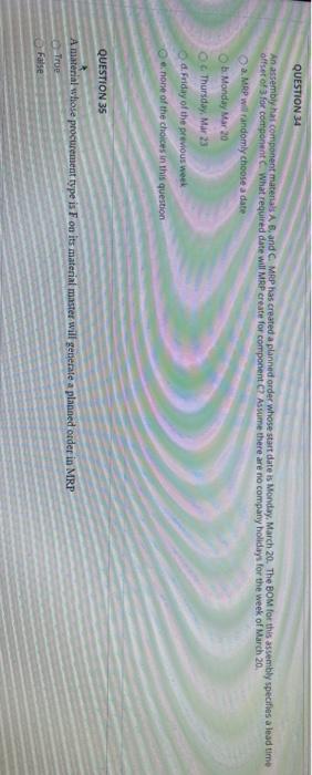 QUESTION 34 An assembly has component materials A