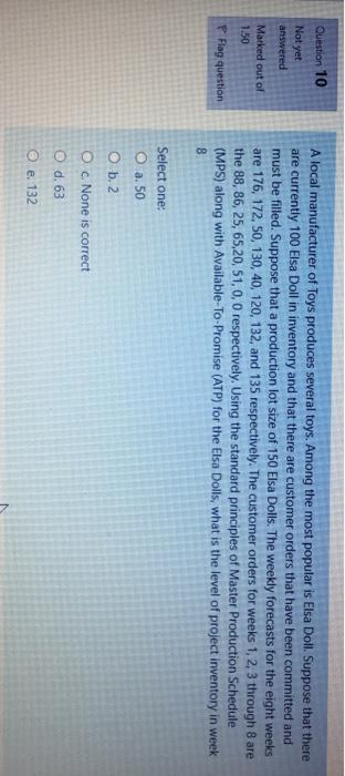 Question 10 Not yet answered Marked out of 150 A