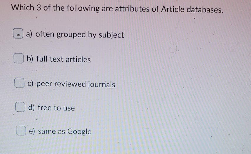 Which 3 of the following are attributes of