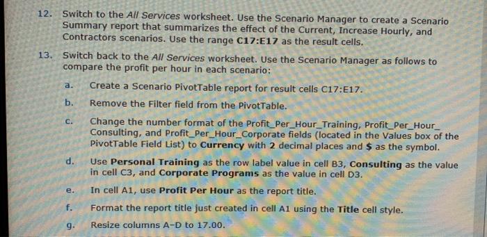 i need help with 13/14 with understanding how to