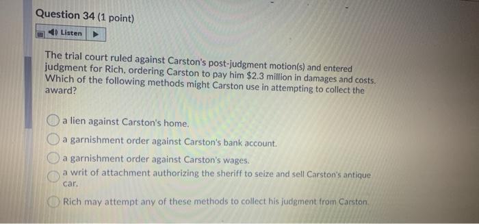 Question 34 (1 point) Listen The trial court