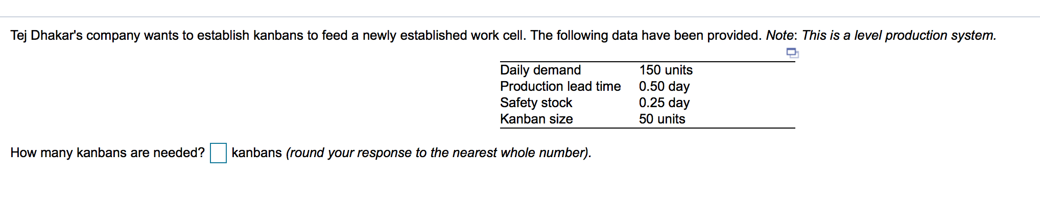 Tej Dhakar's company wants to establish kanbans