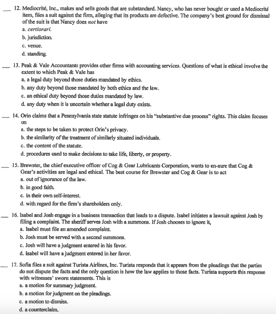 12. Mediocrit, Inc., makes and sells goods that