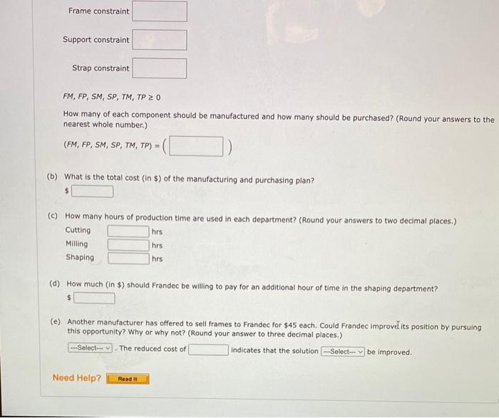 A linear programming computer package is needed.