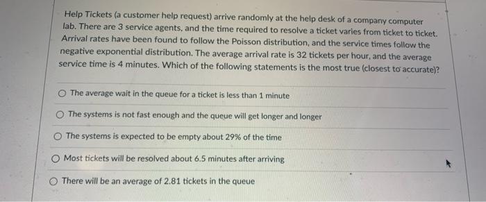 Help Tickets (a customer help request) arrive
