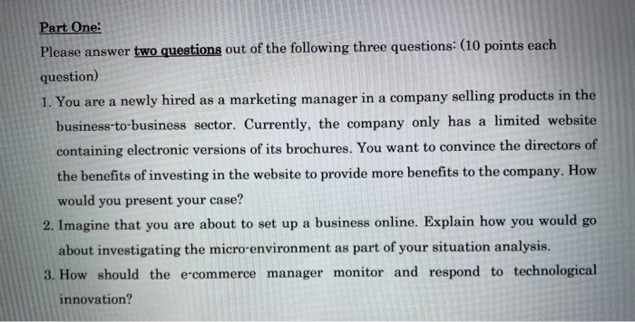 each question 5 line Part One: Please answer two