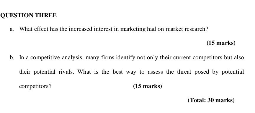 QUESTION THREE a. What effect has the increased