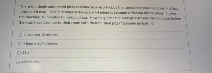 There is a single automated pizza machine in a