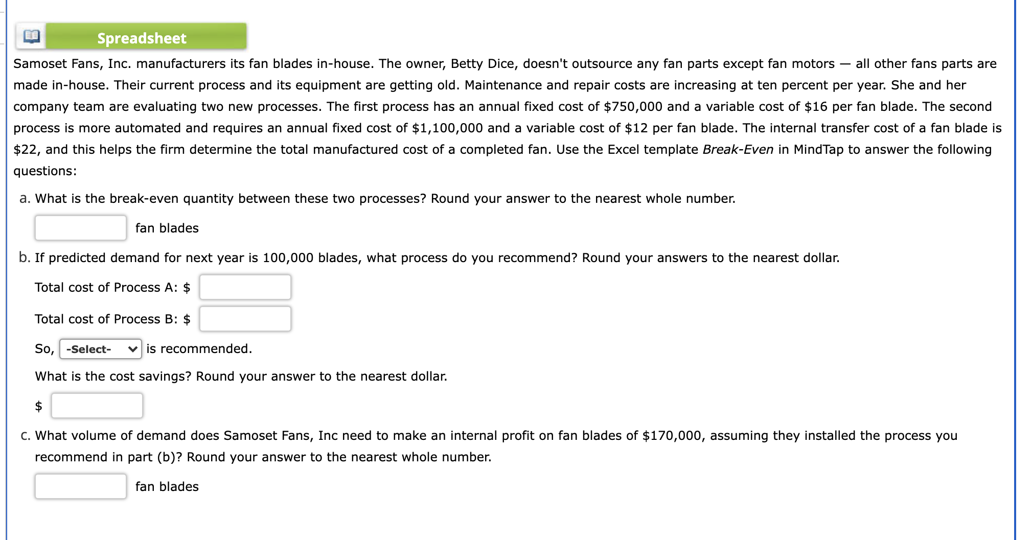 Spreadsheet Samoset Fans, Inc. manufacturers its