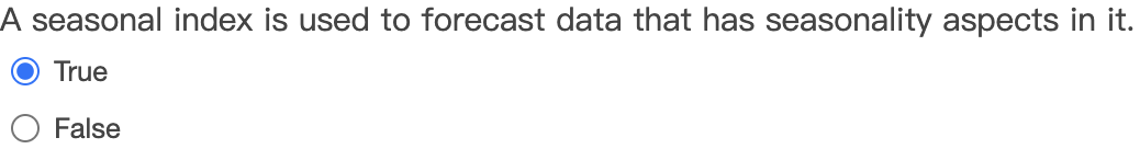 A seasonal index is used to forecast data that