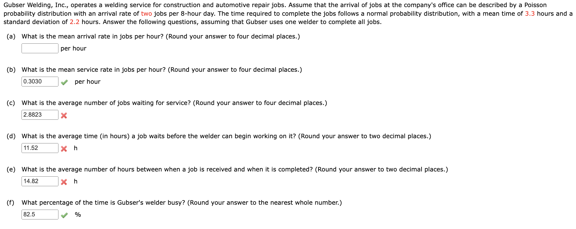 Please round accordingly. Thank you. Gubser