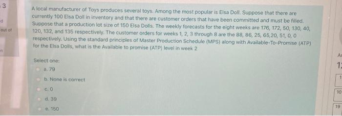 3 d A local manufacturer of Toys produces several