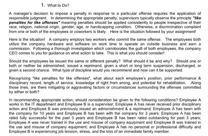 1. What to Do ? A manager's decision to impose a