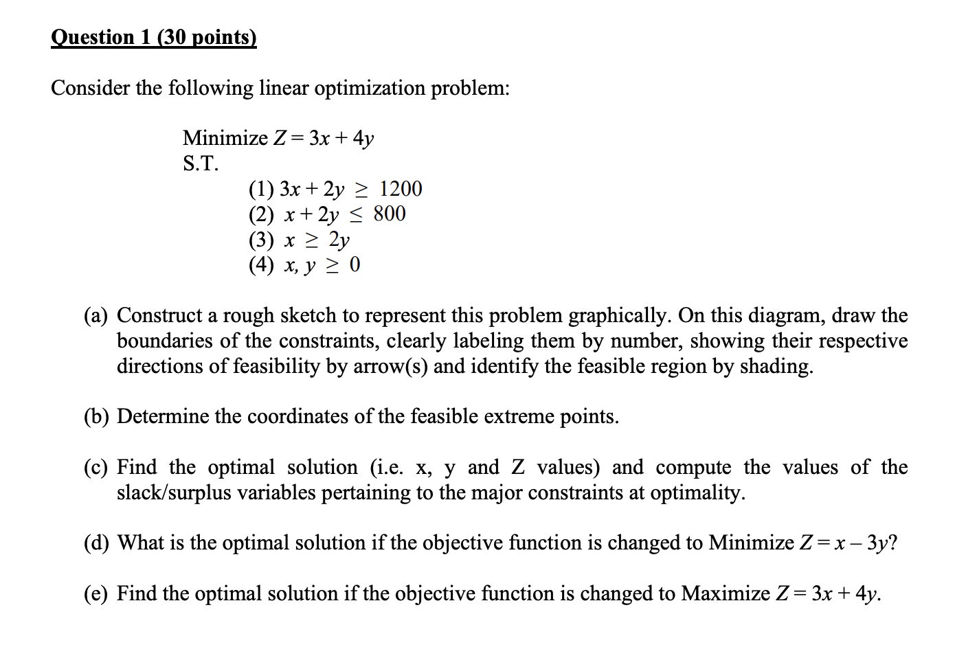 Question 1 (30 points) Consider the following