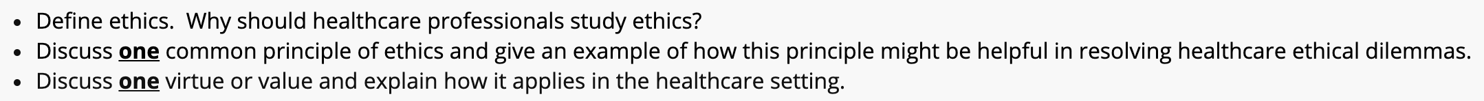 Define ethics. Why should healthcare