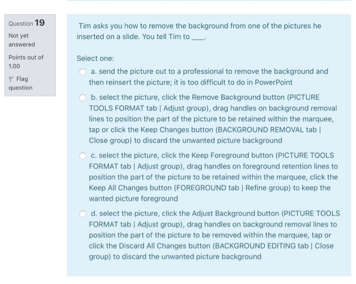 Tim asks you how to remove the background from