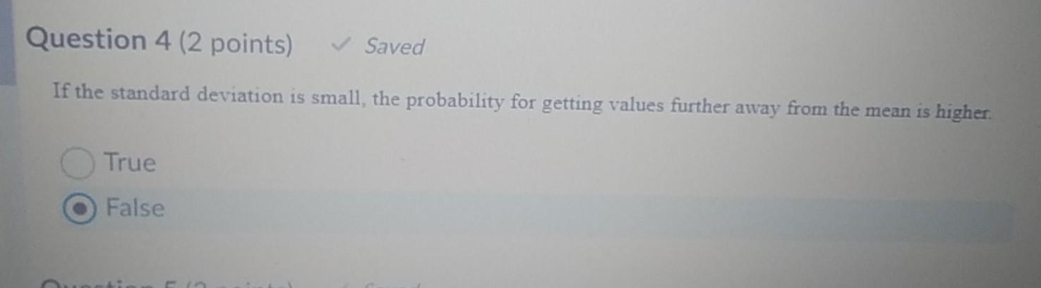 true o false? Question 4 (2 points) Saved If the
