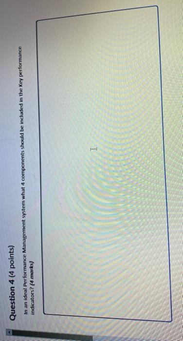 Question 4 (4 points) In an ideal Performance