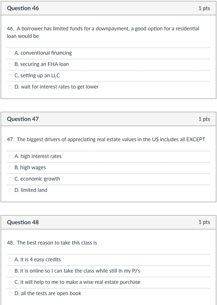 Question 46 1 pts 46. A borrower has limited