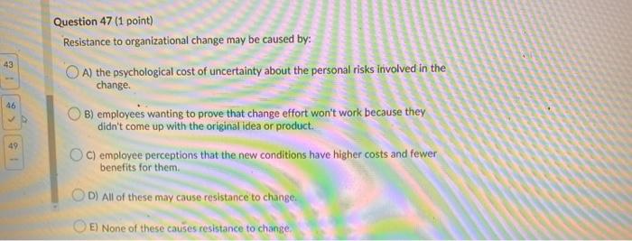 43 C&T Question 47 (1 point) Resistance to