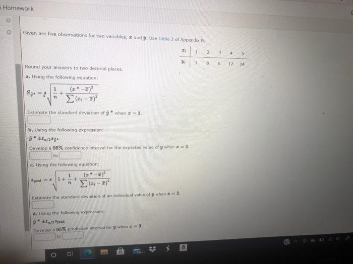 5 Homework Given are five observations for two