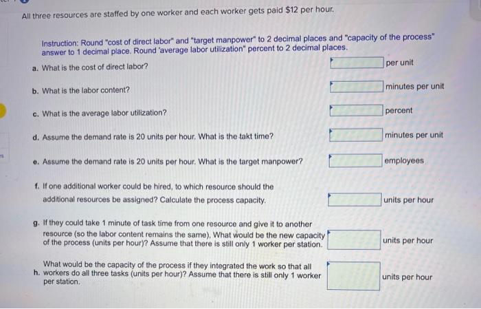 Consider a process consisting of three resources.