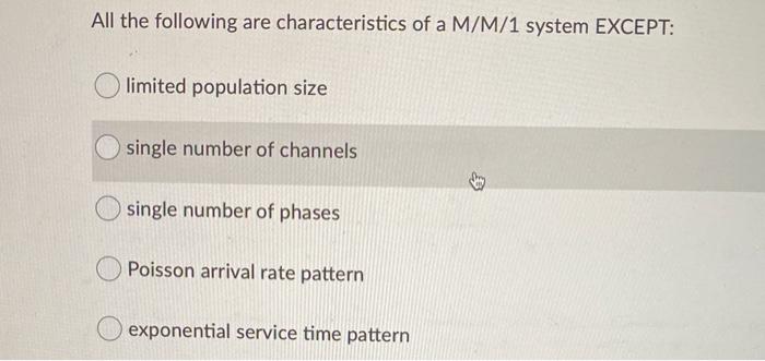 a. b. c. D. All the following are characteristics