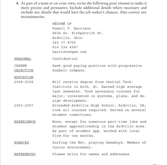 Explain why the following resume is ineffective.