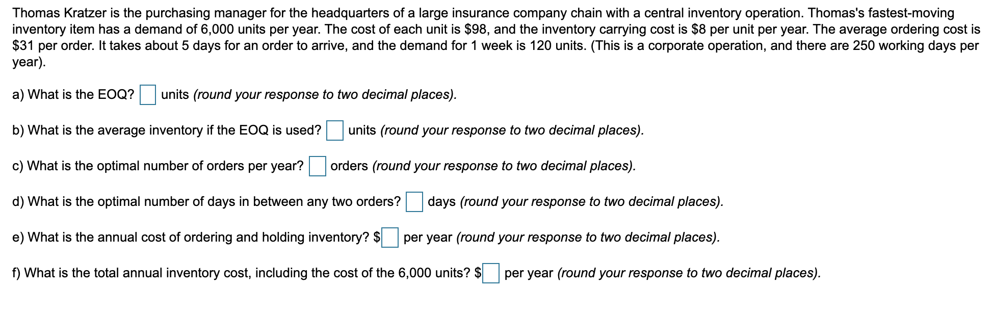 Thank you! Thomas Kratzer is the purchasing