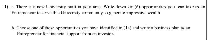 1) a. There is a new University built in your