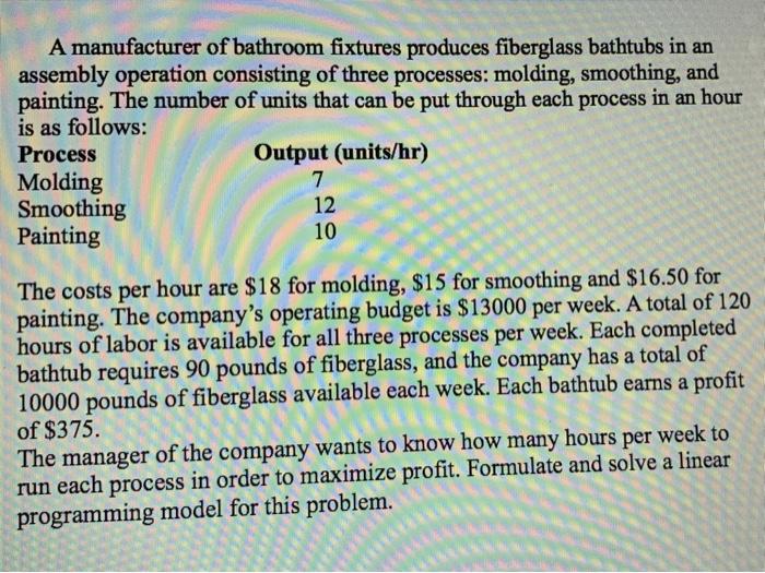 please show work written out A manufacturer of