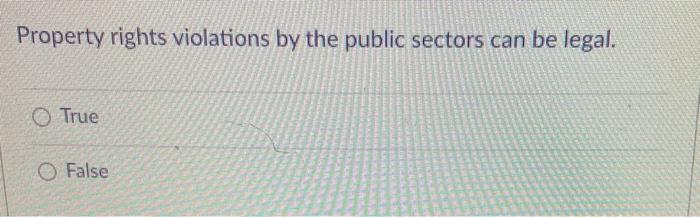 Property rights violations by the public sectors