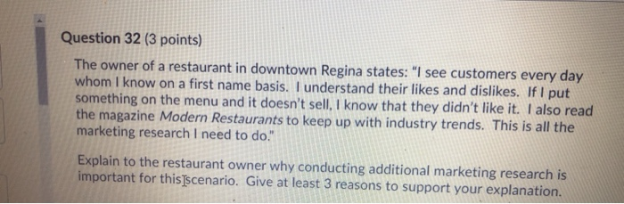 Question 32 (3 points) The owner of a restaurant