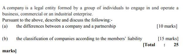 A company is a legal entity formed by a group of