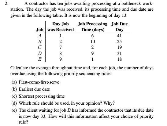 7 2. A contractor has ten jobs awaiting