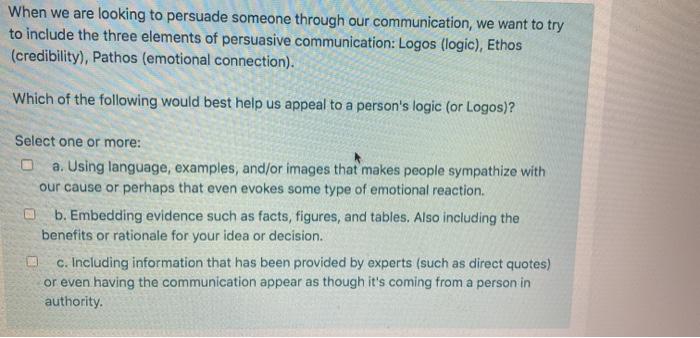 Communications) When we are looking to persuade